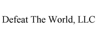 DEFEAT THE WORLD, LLC