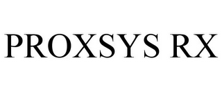 PROXSYS RX