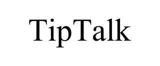 TIPTALK