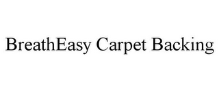 BREATHEASY CARPET BACKING