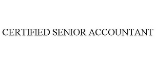 CERTIFIED SENIOR ACCOUNTANT