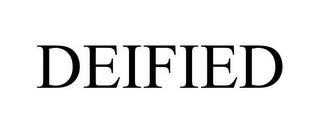 DEIFIED