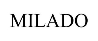 MILADO