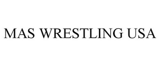 MAS WRESTLING USA