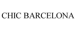 CHIC BARCELONA