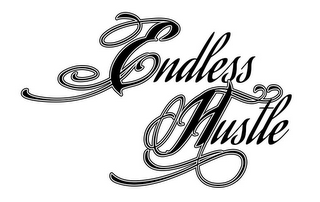 ENDLESS HUSTLE