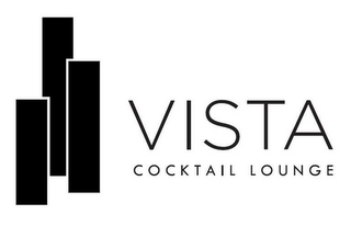 VISTA COCKTAIL LOUNGE