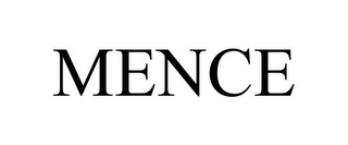 MENCE