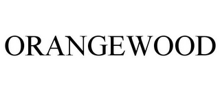 ORANGEWOOD