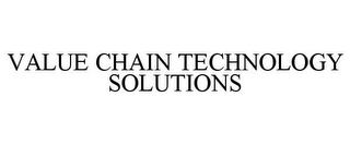 VALUE CHAIN TECHNOLOGY SOLUTIONS