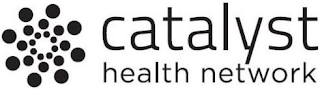 CATALYST HEALTH NETWORK