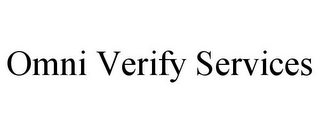 OMNI VERIFY SERVICES