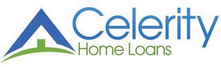 CELERITY HOME LOANS