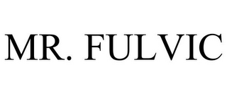 MR. FULVIC