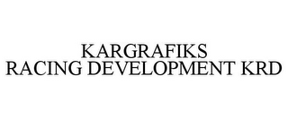 KARGRAFIKS RACING DEVELOPMENT KRD