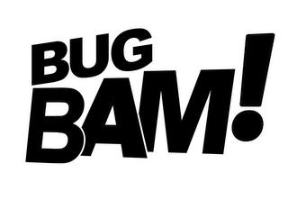 BUG BAM!