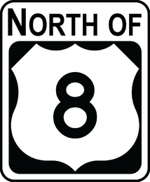 NORTH OF 8