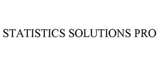 STATISTICS SOLUTIONS PRO