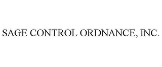 SAGE CONTROL ORDNANCE, INC.