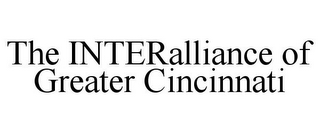 THE INTERALLIANCE OF GREATER CINCINNATI