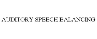 AUDITORY SPEECH BALANCING