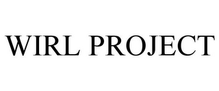 WIRL PROJECT