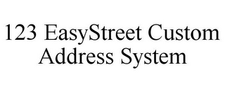 123 EASYSTREET CUSTOM ADDRESS SYSTEM