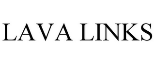 LAVA LINKS