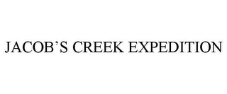 JACOB'S CREEK EXPEDITION