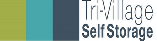 TRI-VILLAGE SELF STORAGE