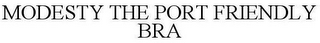 MODESTY THE PORT FRIENDLY BRA