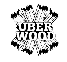 UBERWOOD