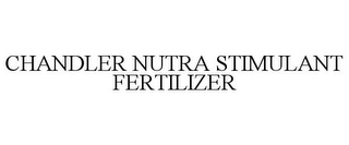 CHANDLER NUTRA STIMULANT FERTILIZER