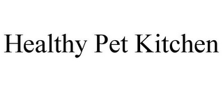 HEALTHY PET KITCHEN