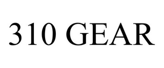 310 GEAR