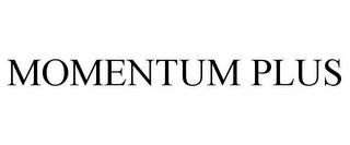 MOMENTUM PLUS