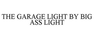 THE GARAGE LIGHT BY BIG ASS LIGHT