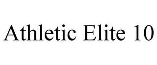 ATHLETIC ELITE 10