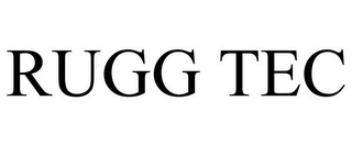 RUGG TEC