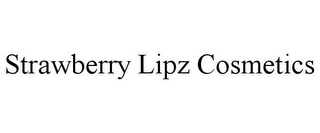 STRAWBERRY LIPZ COSMETICS