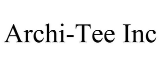 ARCHI-TEE INC