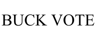BUCK VOTE