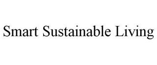 SMART SUSTAINABLE LIVING