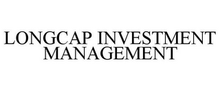 LONGCAP INVESTMENT MANAGEMENT