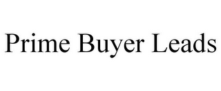 PRIME BUYER LEADS