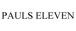 PAULS ELEVEN