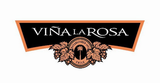 VIÑA LA ROSA, ESTABLISHED 1824 CHILE