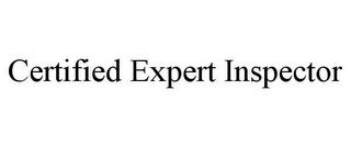 CERTIFIED EXPERT INSPECTOR