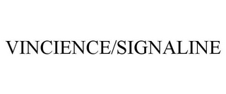 VINCIENCE/SIGNALINE