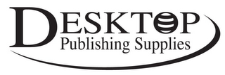 DESKTOP PUBLISHING SUPPLIES